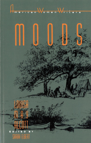 Kniha Moods Louisa May Alcott