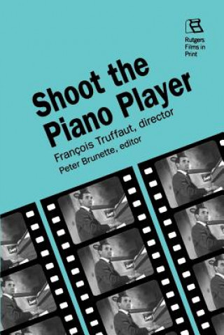 Kniha Shoot the Piano Player Francois Truffaut