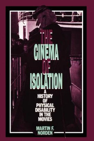 Книга Cinema of Isolation Martin F. Norden