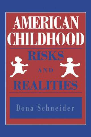 Knjiga American Childhood Dona Schneider