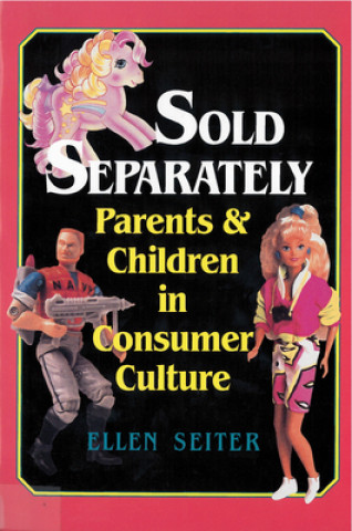 Книга Sold Separately Ellen Seiter