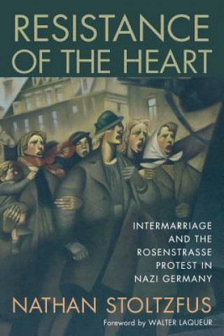 Könyv Resistance of the Heart Nathan Stoltzfus