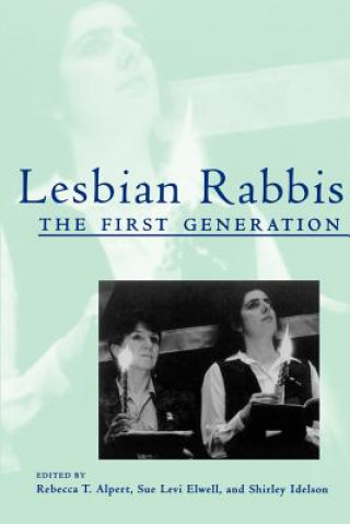 Kniha Lesbian Rabbis Rebecca T. Alpert