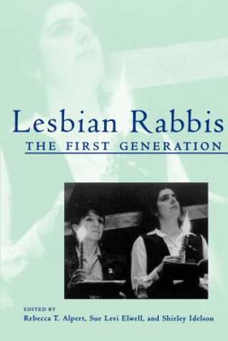 Könyv Lesbian Rabbis Rebecca T. Alpert