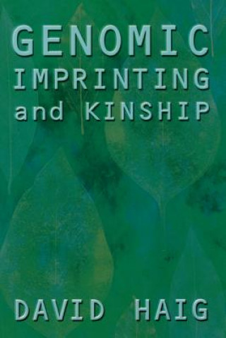 Knjiga Genomic Imprinting and Kinship David Haig