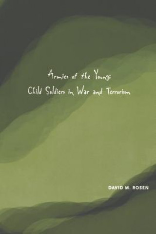 Książka Armies of the Young David M. Rosen