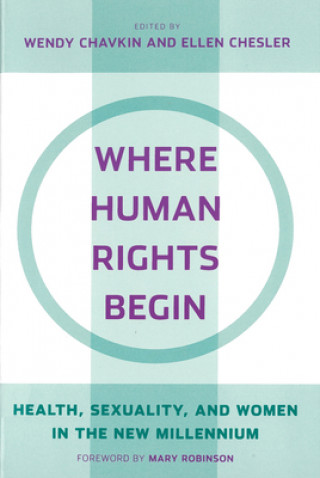 Kniha Where Human Rights Begin Wendy Chavkin