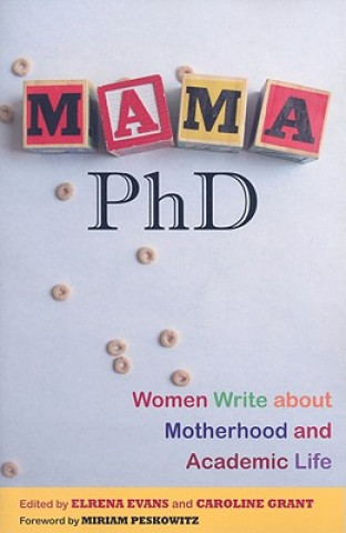 Knjiga Mama, PhD Caroline Grant