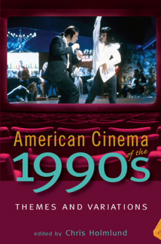 Könyv American Cinema of the 1990s Christine Holmlund