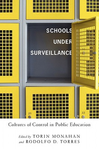 Könyv Schools Under Surveillance Aaron Kupchik