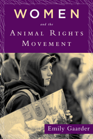 Buch Women and the Animal Rights Movement Emily Gaarder