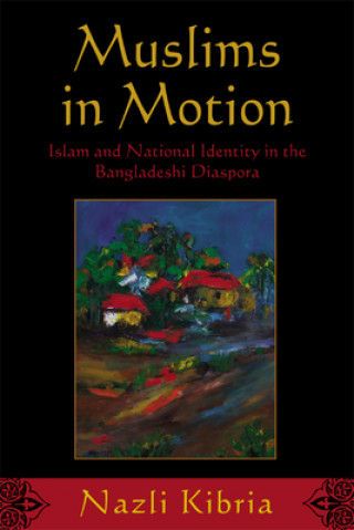 Book Muslims in Motion Nazli Kibria