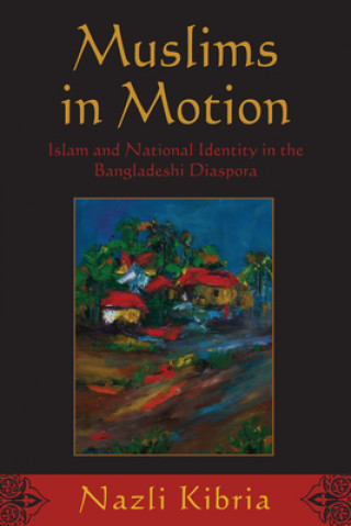 Book Muslims in Motion Nazli Kibria