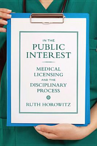 Buch In the Public Interest Ruth Horowitz