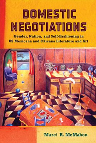 Könyv Domestic Negotiations Marci R McMahon