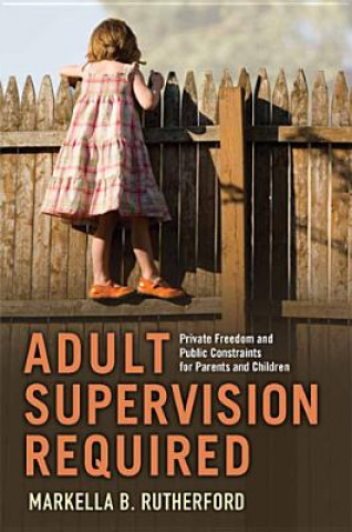 Könyv Adult Supervision Required Markella B. Rutherford