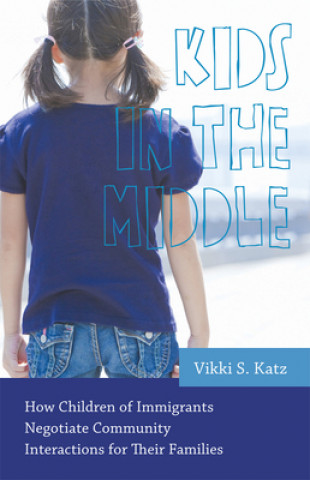 Książka Kids in the Middle Katz
