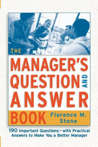 Kniha Manager's Question and Answer Book Florence M. Stone