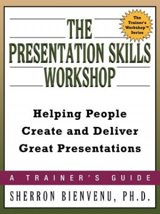 Book Presentation Skills Workshop Sherron Bienvenu