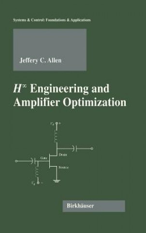 Könyv H-infinity Engineering and Amplifier Optimization Jeffrey C. Allen