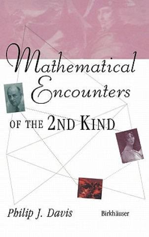 Carte Mathematical Encounters of the Second Kind Davis