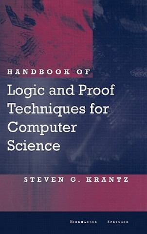 Buch Handbook of Logic and Proof Techniques for Computer Science Steven G. Krantz