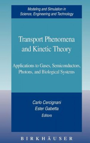 Książka Transport Phenomena and Kinetic Theory Carlo Cercignani