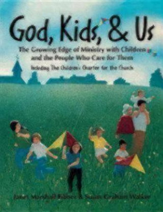 Carte God, Kids, & Us Susan Walker