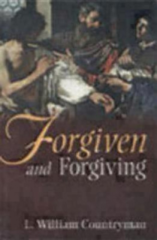 Book Forgiven and Forgiving L. William Countryman