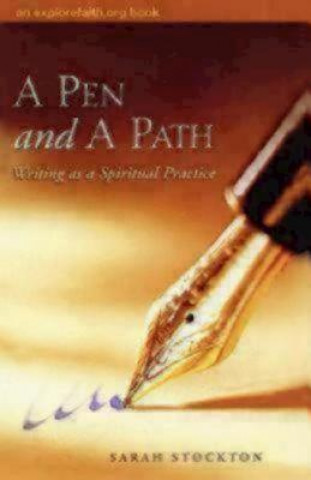 Knjiga Pen and a Path Sarah Stockton