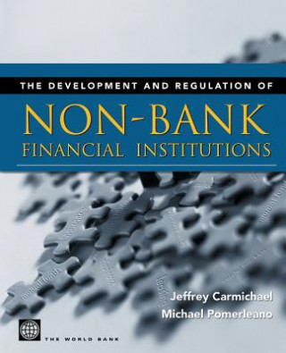 Kniha Development and Regulation of Non-Bank Financial Institutions Michael Pomerleano