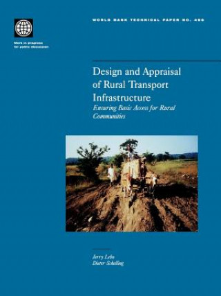 Книга Design and Appraisal of Rural Transport Infrastructure World Bank