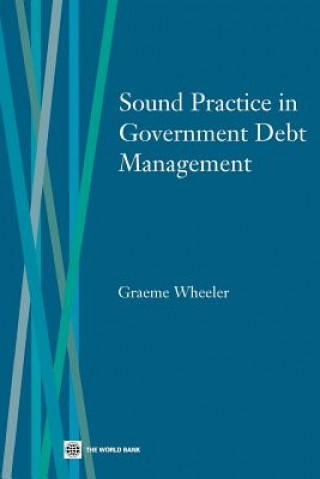 Livre Sound Practice in Government Debt Management Frederick H Jensen