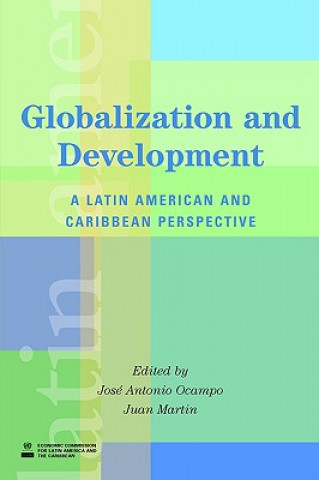Kniha Globalization and Development Jose Antonio Ocampo