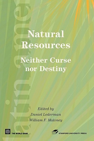 Książka Natural Resources, Neither Curse Nor Destiny 