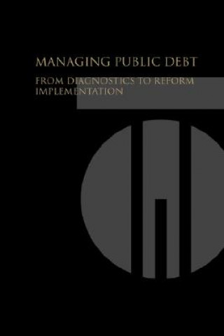 Knjiga Managing Public Debt 