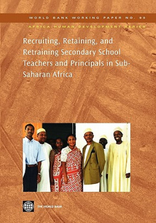 Buch Recruiting, Retaining, and Retraining Secondary School Teachers and Principals in Sub-Saharan Africa Elizabeth Leu