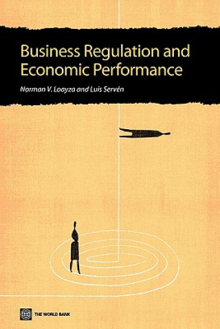 Könyv Business Regulation and Economic Performance 