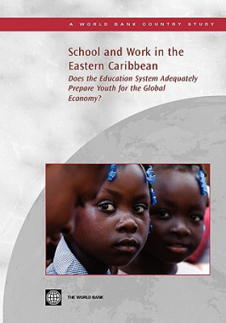 Libro School and Work in the Eastern Caribbean World Bank