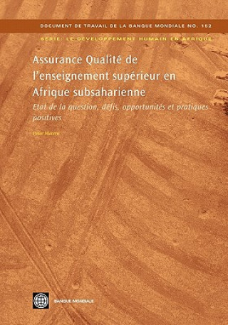 Knjiga ASSURANCE QUALITE DE L'ENSEIGNEMENT SUPERIEUR EN AFRIQUE SUBSAHARIENNE (IN FRENCH) Peter Materu