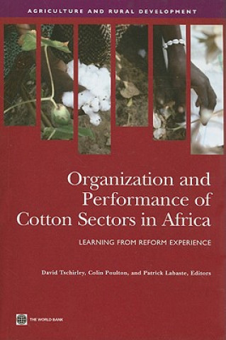 Libro Organization and Performance of Cotton Sectors in Africa World Bank