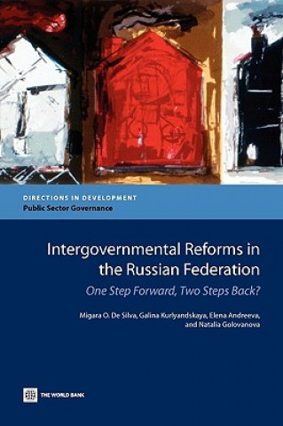 Knjiga Intergovernmental Reforms in the Russian Federation Natalia Golovanova