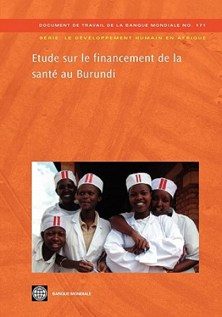 Kniha Etude sur le financement de la sante au Burundi World Bank