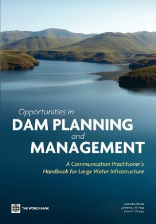 Kniha Opportunities in Dam Planning and Management Leonardo Mazzei