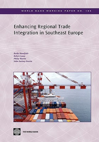 Kniha Enhancing Regional Trade Integration in Southeast Europe Selen Sarisoy Guerin