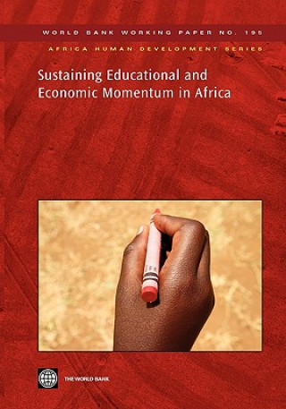 Kniha Sustaining Educational and Economic Momentum in Africa World Bank
