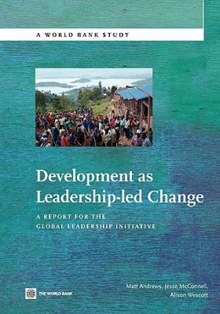 Knjiga Development as Leadership-led Change World Bank