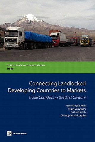 Buch Connecting Landlocked Developing Countries to Markets Robin Carruthers