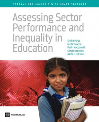Kniha Assessing Sector Performance and Inequality in Education: Streamlined Analysis with ADePT Software World Bank Publications