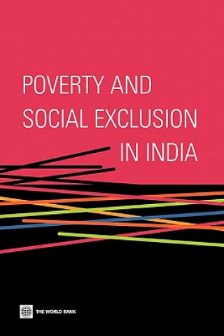 Książka Poverty and Social Exclusion in India World Bank Publications